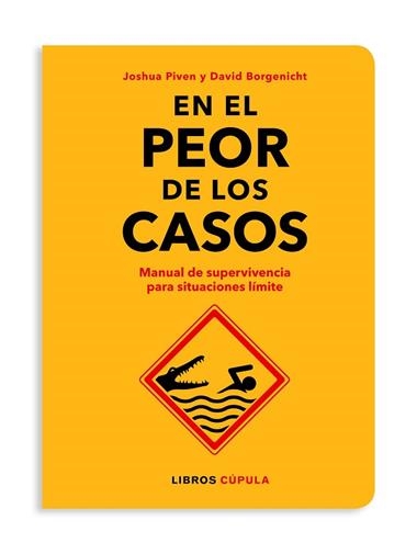 EN EL PEOR DE LOS CASOS | 9788448026592 | JOSHUA PIVEN & DAVID BORGENICHT