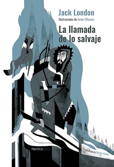 LA LLAMADA DE LO SALVAJE | 9788418067600 | JACK LONDON