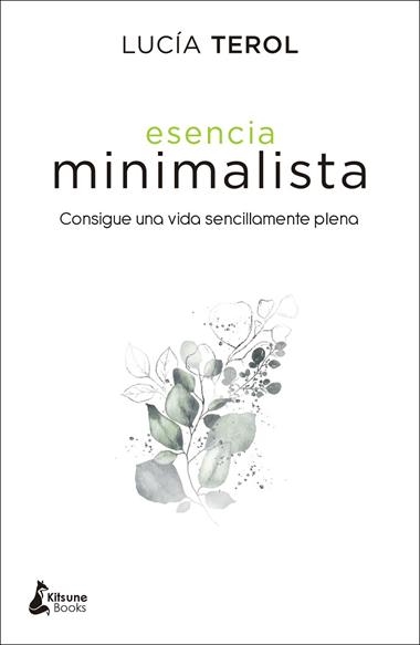 ESENCIA MINIMALISTA | 9788416788392 | LUCIA TEROL
