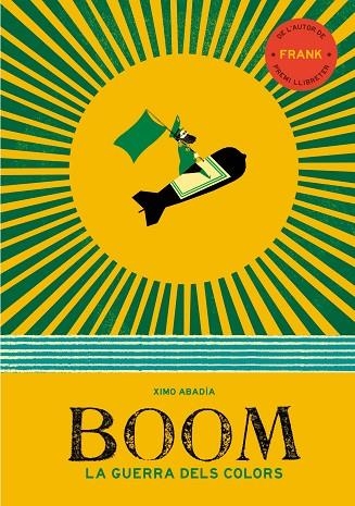 BOOM LA GUERRA DELS COLORS | 9788417922917 | XIMO ABADIA
