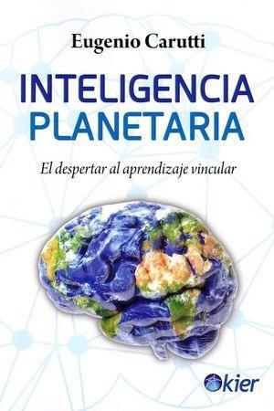 INTELIGENCIA PLANETARIA | 9788417581411 | EUGENIO CARUTTI