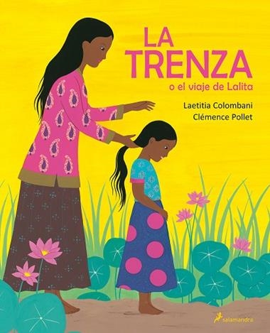 LA TRENZA O EL VIAJE DE LALITA | 9788498389937 | LAETITIA COLOMBANI & CLEMENCE POLLET