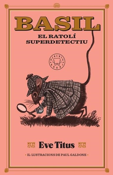 BASIL EL RATOLI SUPERDETECTIU | 9788417552893 | EVE TITUS