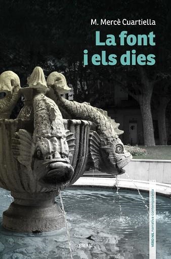 LA FONT I ELS DIES | 9788415885931 | M. MERCE CUARTIELLA