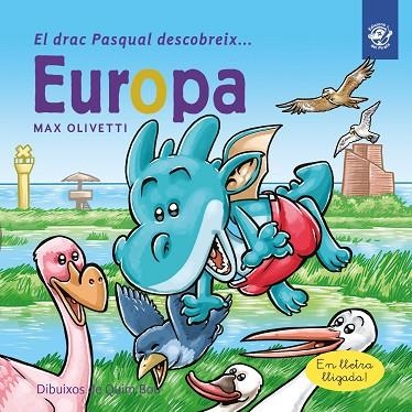 EL DRAC PASQUAL DESCOBREIX EUROPA | 9788417207274 | MAX OLIVETTI