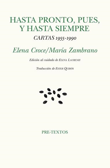 HASTA PRONTO PUES Y HASTA SIEMPRE | 9788417830892 | ELENA CROCE & MARIA ZAMBRANO