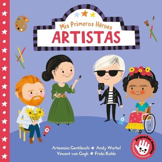 MIS PRIMEROS HEROES ARTISTAS | 9788448854485 | NILA AYE