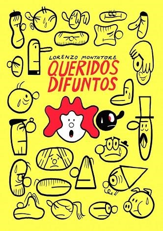 QUERIDOS DIFUNTOS | 9788494980879 | LORENZO MONTATORE