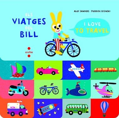 ELS VIATGES DEL BILL I LOVE TO TRAVEL | 9788466147521 | ALEX SANDERS & PIERRICK BISINKI