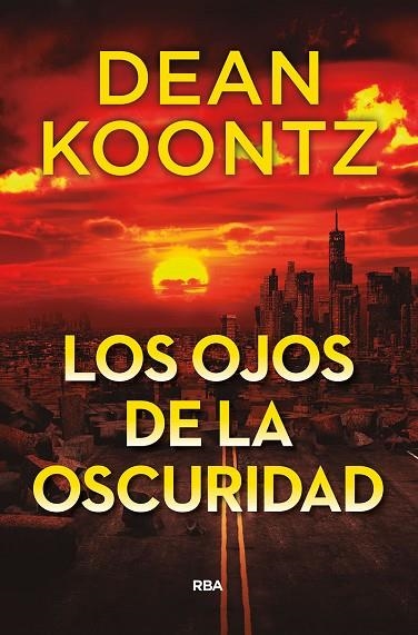 LOS OJOS DE LA OSCURIDAD | 9788491879749 | DEAN KOONTZ