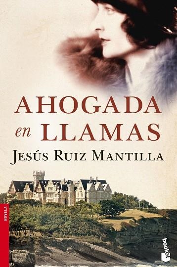 AHOGADA EN LLAMAS | 9788408114789 | JUSUS RUIZ MANTILLA