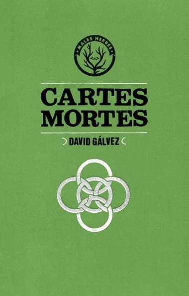 CARTES MORTES | 9788494188824 | DAVID GALVEZ