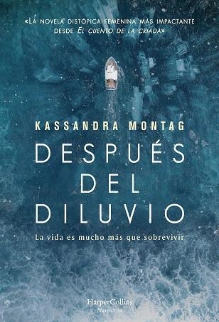 DESPUÉS DEL DILUVIO | 9788491394686 | KASSANDRA MONTAG