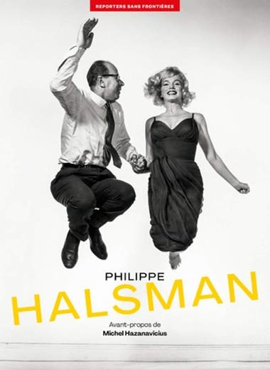 100 PHOTOS  POUR LA LIBERTe DE LA PRESSE PHILIPPE  HALSMAN | 9782362200625 | VVAA