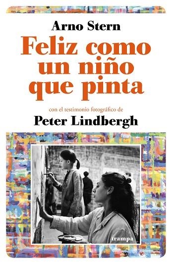 Feliz como un niño que pinta | 9788494914041 | Arno Stern