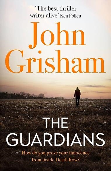 THE GUARDIANS | 9781473684621 | JOHN GRISHAM