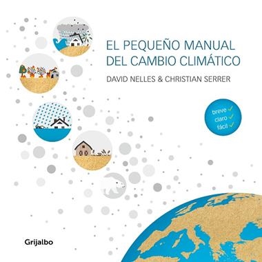 EL PEQUEÑO MANUAL DEL CAMBIO CLIMATICO | 9788418007255 | DAVID NELLES & CHRISTIAN SERRER
