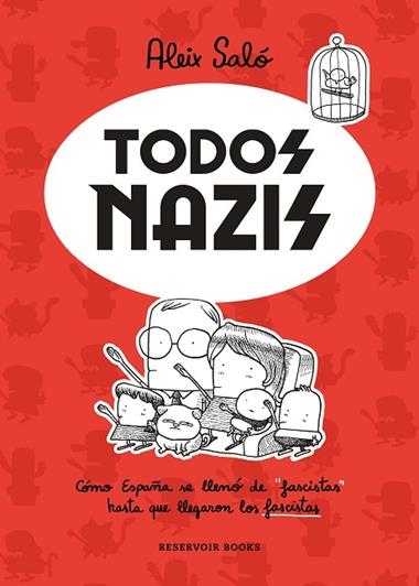 TODOS NAZIS | 9788417910716 | ALEIX SALO