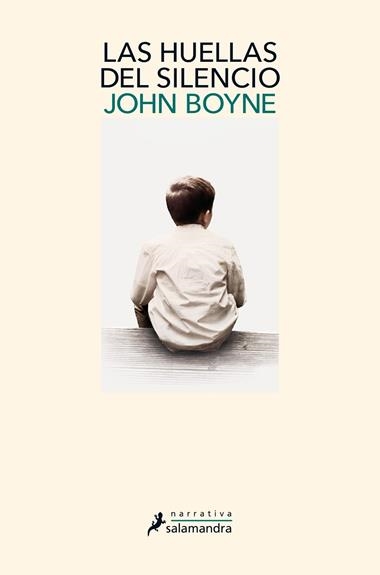 LAS HUELLAS DEL SILENCIO | 9788498389913 | JOHN BOYNE