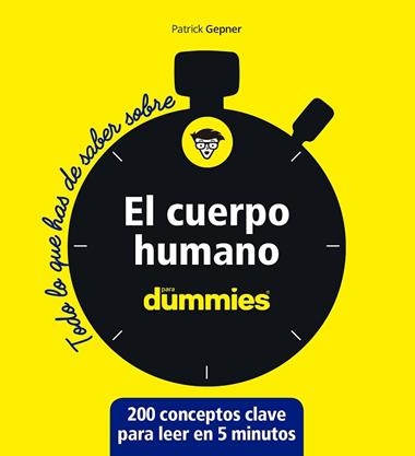 El cuerpo humano para dummies | 9788432905919 | Patrick Gepner