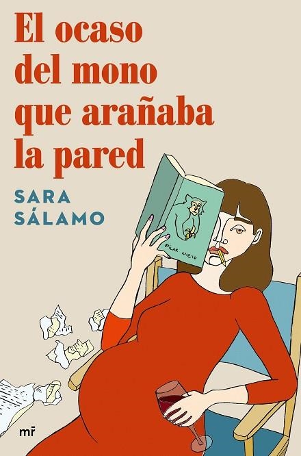 El ocaso del mono que arañaba la pared | 9788427047020 | Sara Salamo