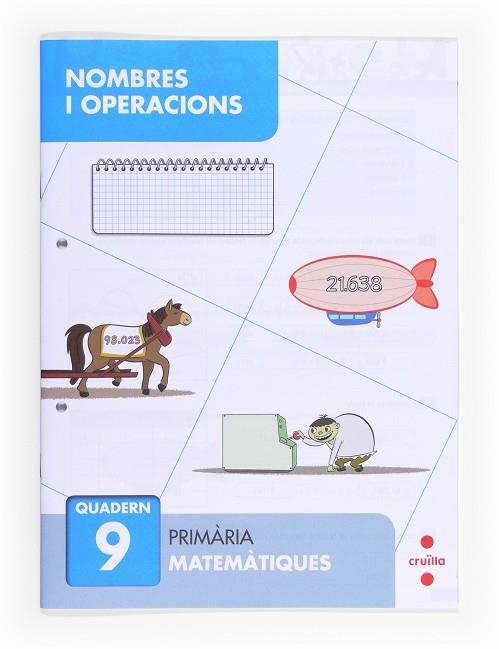 NOMBRES I OPERACIONS QUADERN 09 | 9788466132701 | CARMEN SANCHEZ