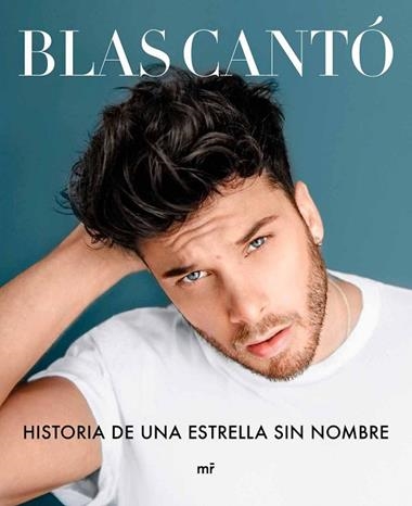 Historia de una estrella sin nombre | 9788427046771 | Blas Cantó