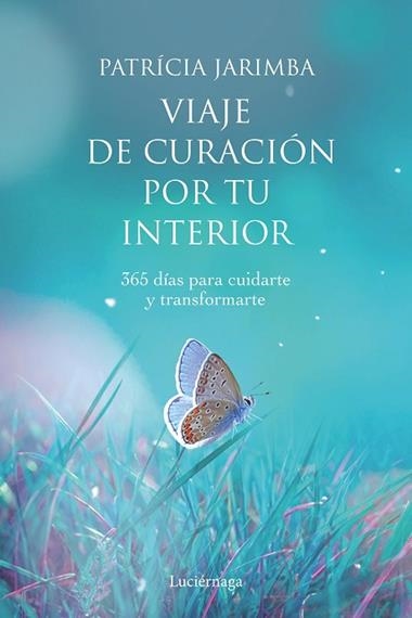 Viaje de curación por tu interior | 9788418015144 | Patrícia Jarimba