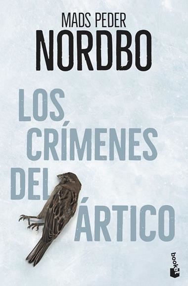 Los crímenes del ártico | 9788408231646 | Mads Peder Nordbo