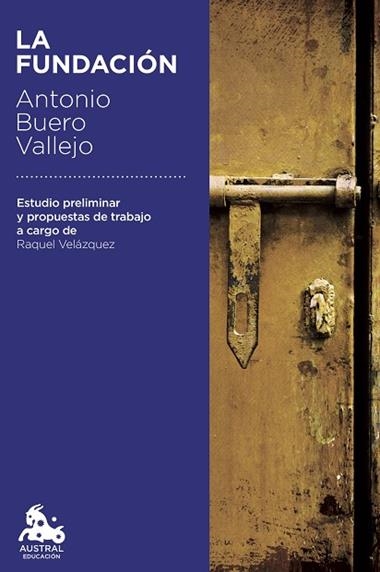 LA FUNDACION | 9788467060003 | Antonio Buero Vallejo