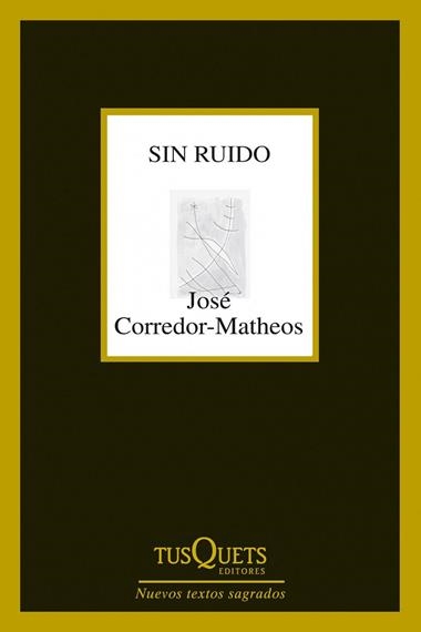 SIN RUIDO | 9788483834961 | JOSE CORREDOR-MATHEOS
