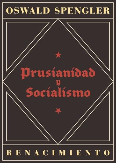 Prusianidad y socialismo | 9788417950675 | OSWALD SPENGLER