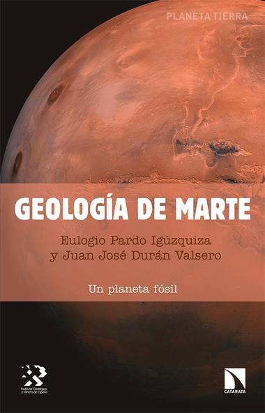 Geología de Marte | 9788490978986 | EULOGIO PARDO IGUZQUIZA
