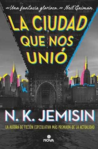 LA CIUDAD QUE NOS UNIO | 9788417347710 | N. K. JEMISIN
