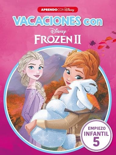 VACACIONES CON FROZEN II EMPIEZO INFANTIL 5 | 9788417630713 | DISNEY
