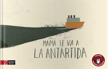Mamá se va a la Antártida | 9788417374600 | Anna Cabré Albós