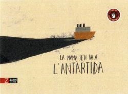 La mama se'n va a l'antàrtida | 9788417374594 | Anna Cabré Albós