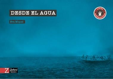 Desde el agua | 9788417374525 | Eva Miquel