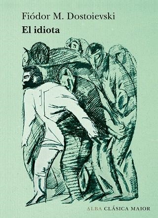 El Idiota | 9788490656075 | Fiodor M. Dostoievski