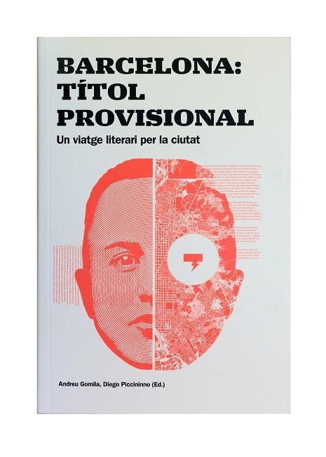 BARCELONA TITOL PROVISIONAL | 9788491562672 | ANDREU GOMILLA & DIEGO PICCININNO