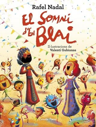 EL SOMNI D'EN BLAI | 9788418134401 | RAFEL NADAL & VALENTI GUBIANAS