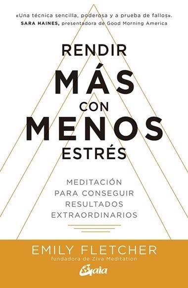 RENDIR MÁS CON MENOS ESTRÉS | 9788484458401 | EMILY FLETCHER