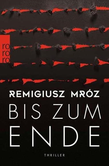 BIS ZUM ENDE | 9783499002526 | REMIGIUSZ MROZ