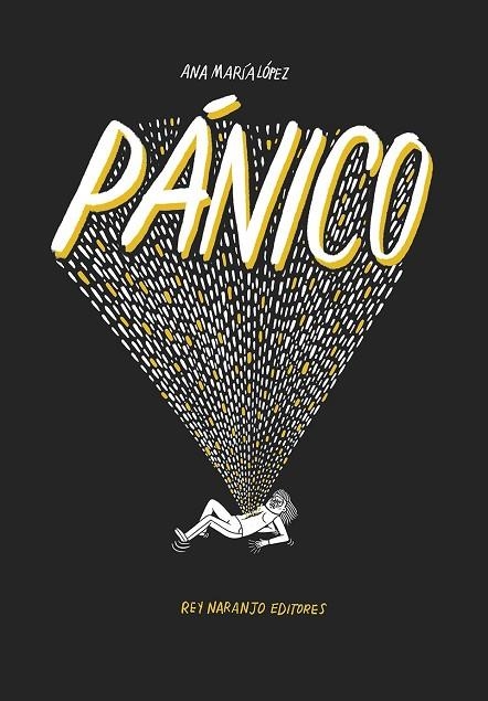 PÁNICO | 9788412139624 | ANA MARIA LOPEZ