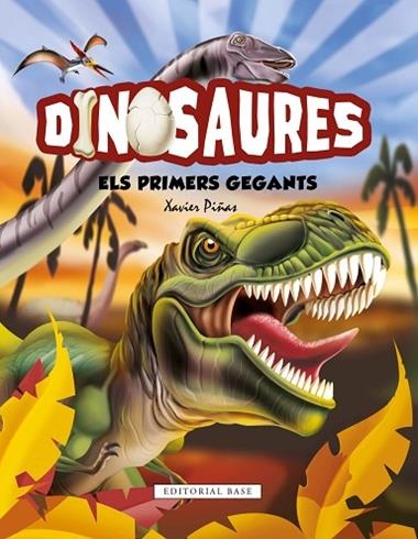 DINOSAURES. ELS PRIMERS GEGANTS | 9788417759438 | VVAA