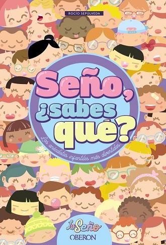 SEÑO ¿SABES QUE? | 9788441542563 | ROCIO SEPULVEDA