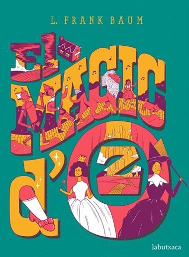 EL MAGIC D'OZ | 9788417423353 | FRANK L BAUM
