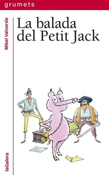 La balada del Petit Jack | 9788424667511 | Mikel Valverde