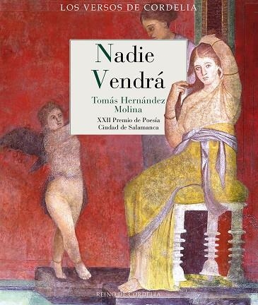 NADIE VENDRA | 9788418141027 | Tomás Hernández Molina