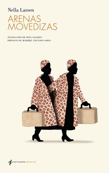 Arenas movedizas | 9788494547898 | Nella Larsen